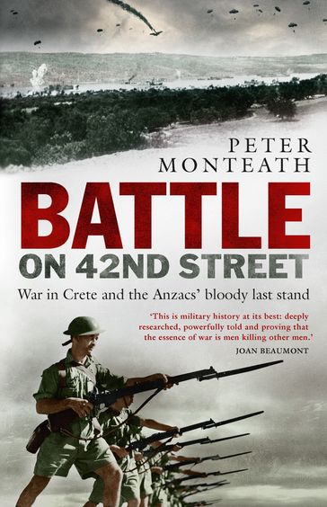 Battle on 42nd Street - Peter Monteath