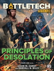 BattleTech Legends: Principles of Desolation