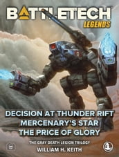 BattleTech Legends: The Gray Death Legion Trilogy