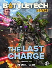 BattleTech Legends: The Last Charge