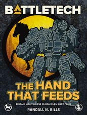 BattleTech: The Hand That Feeds