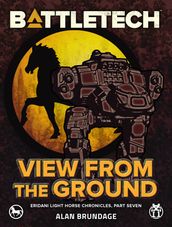 BattleTech: View from the Ground