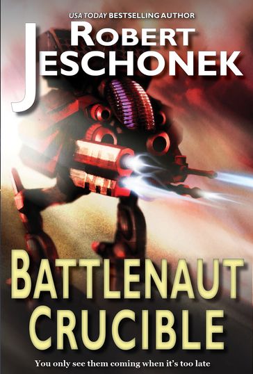 Battlenaut Crucible - Robert Jeschonek