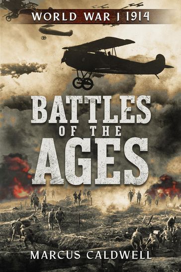 Battles of the Ages - Marcus Caldwell