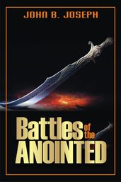 Battles of the Anointed