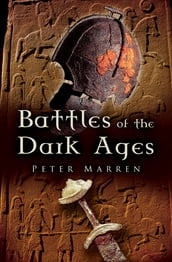 Battles of the Dark Ages