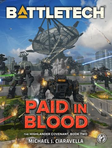 Battletech: Paid in Blood - Michael J. Ciaravella