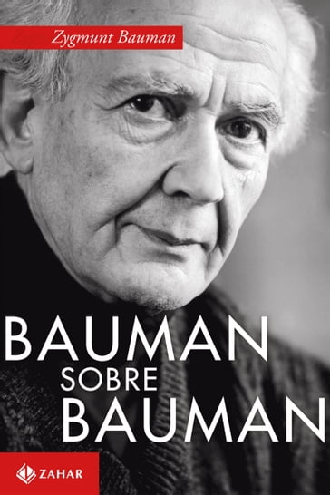Bauman sobre Bauman - Zygmunt Bauman