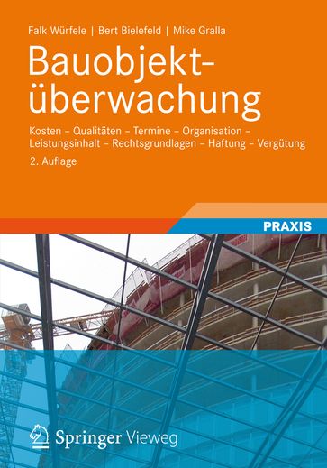 Bauobjektüberwachung - Bert Bielefeld - Falk Wurfele - Mike Gralla