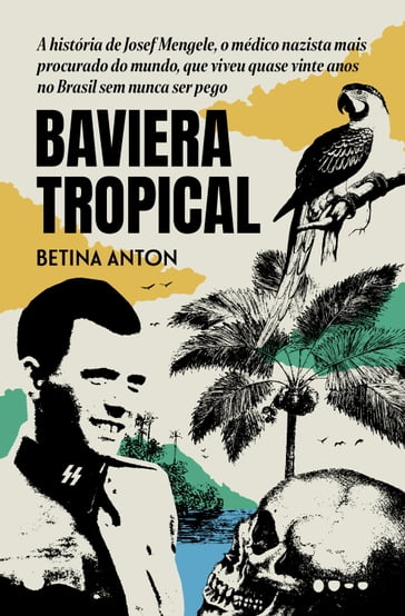 Baviera Tropical - Betina Anton - Filipa Damião Pinto - Estúdio Foresti Design