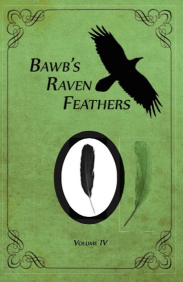 BawB's Raven Feathers Volume VI - Robert Chomany