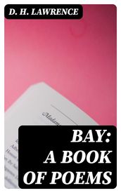 Bay: A Book of Poems