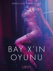 Bay X in Oyunu - Erotik Öykü