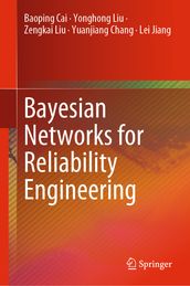 Bayesian Networks for Reliability Engineering