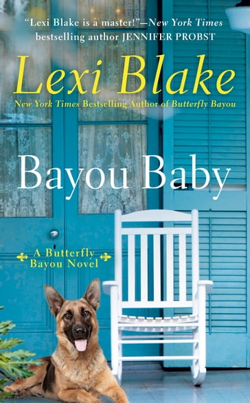 Bayou Baby - Lexi Blake