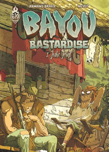 Bayou Bastardise - Tome 1 - Armand Brard