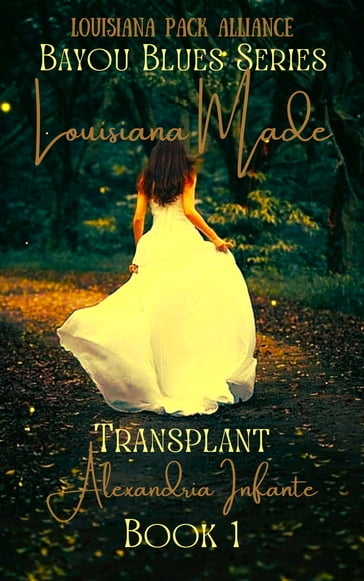 Bayou Blues; Louisiana Made - Alexandria Infante