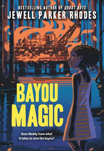 Bayou Magic - Jewell Parker Rhodes