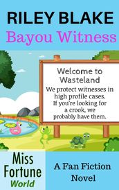 Bayou Witness