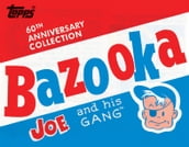 Bazooka Joe and His Gang