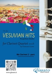 (Bb Clarinet 2) Vesuvian Hits for Clarinet Quartet