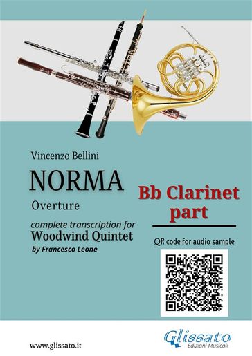 Bb Clarinet Part of "Norma" For Woodwind Quintet - Vincenzo Bellini - a cura di Francesco Leone