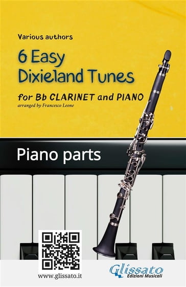 Bb Clarinet & Piano "6 Easy Dixieland Tunes" piano parts - American Traditional - Mark W. Sheafe - Thornton W. Allen - Francesco Leone