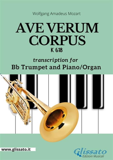 Bb Trumpet or Cornet and Piano or Organ "Ave Verum Corpus" by Mozart - Wolfgang Amadeus Mozart