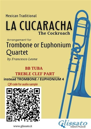 Bb tuba t.c. (instead Trombone 4) part of "La Cucaracha" for Quartet - Mexican Traditional - a cura di Francesco Leone