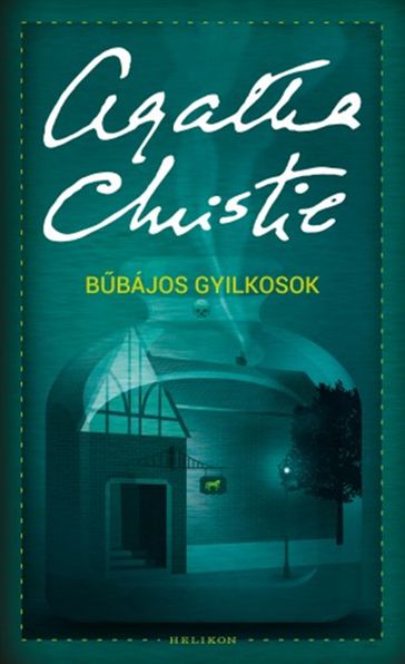 Bbájos gyilkosok - Agatha Christie