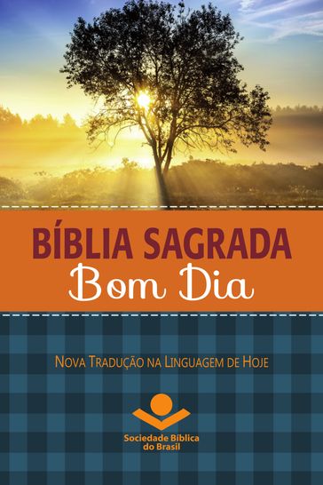 Bíblia Sagrada Bom Dia - Israel Belo de Azevedo - Sociedade Bíblica do Brasil