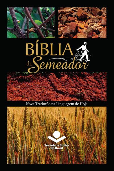 Bíblia do Semeador - David D. Coles - Erní W. Seibert - GUILHERME RIBEIRO - Sociedade Bíblica do Brasil