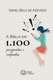 A Bíblia em 1.100 perguntas e respostas