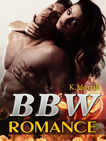 Bbw: Romance - K. Morrill