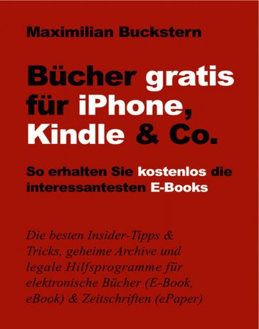 Bücher gratis für iPhone, Kindle & Co. - Maximilian Buckstern