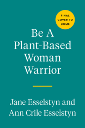 Be A Plant-based Woman Warrior