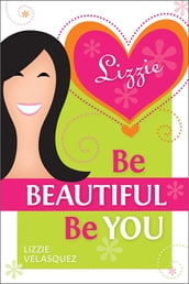 Be Beautiful, Be You