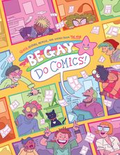 Be Gay, Do Comics