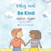 Be Kind (Gujarati-English)