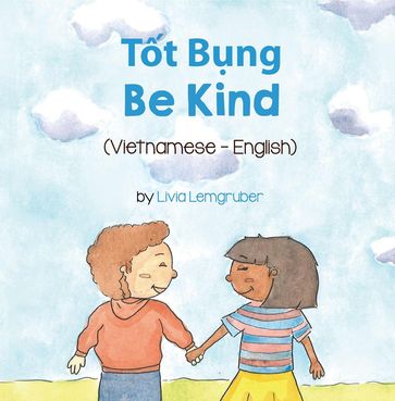 Be Kind (Vietnamese-English) - Livia Lemgruber