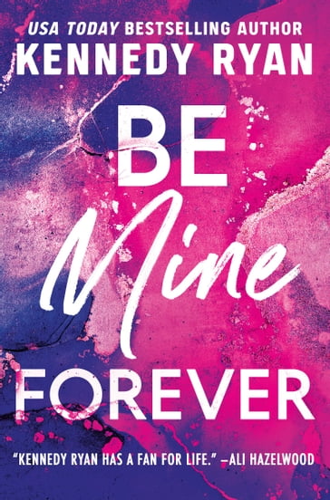 Be Mine Forever - Ryan Kennedy
