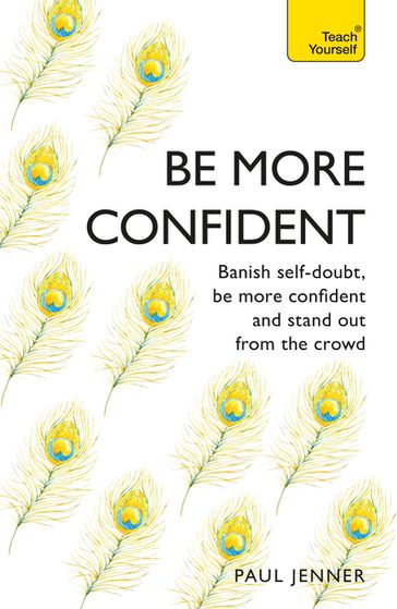 Be More Confident - Paul Jenner