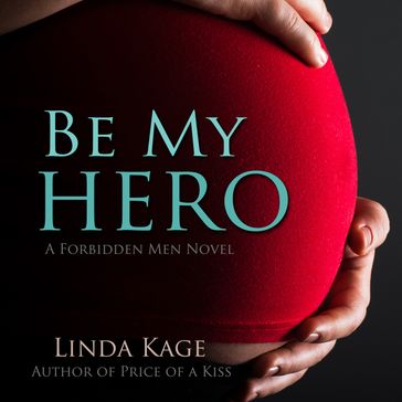 Be My Hero - Linda Kage