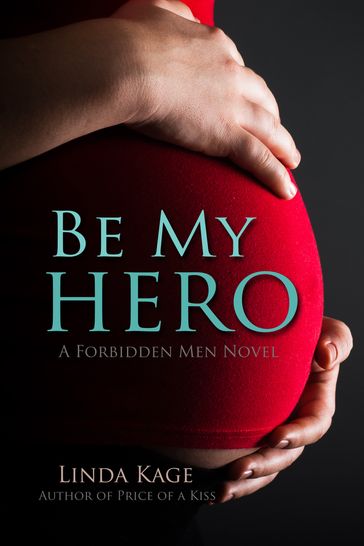 Be My Hero - Linda Kage