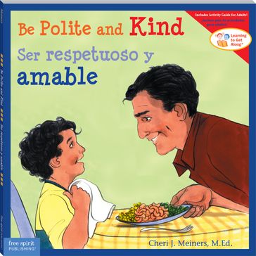 Be Polite and Kind / Ser respetuoso y amable - Cheri J. Meiners
