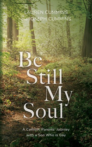 Be Still My Soul - Lauren Cummins - Joseph Cummins