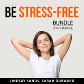 Be Stress-Free Bundle, 2 in 1 Bundle
