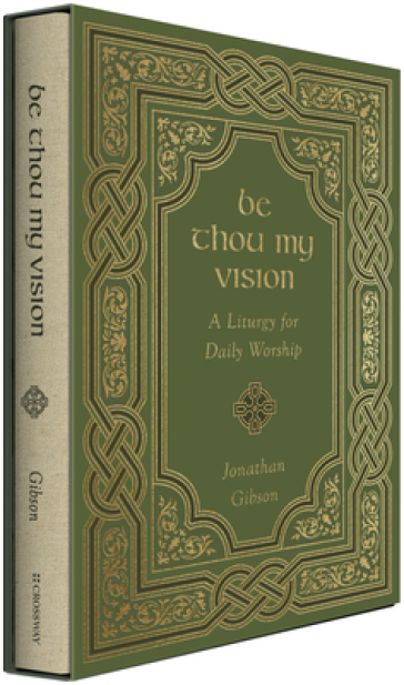 Be Thou My Vision - Jonathan Gibson