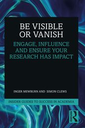 Be Visible Or Vanish