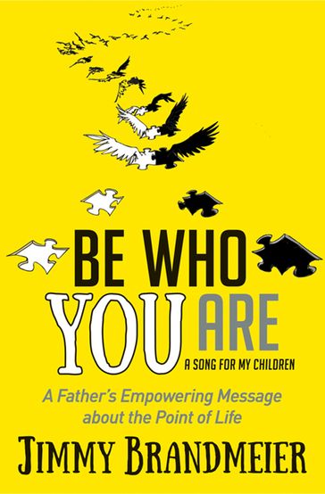 Be Who You Are - Jimmy Brandmeier